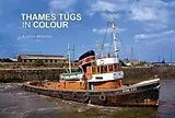 Kartonierter Einband Thames Tugs in Colour von Andrew Wiltshire