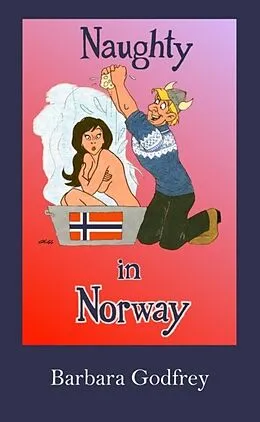 E-Book (epub) Naughty in Norway von Barbara Godfrey
