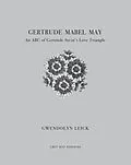 E-Book (epub) Gertrude, Mabel, May von Gwendolyn Leick