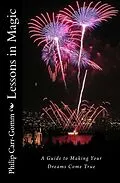 E-Book (epub) Lessons in Magic: A Guide to Making Your Dreams Come True von Philip Carr-Gomm