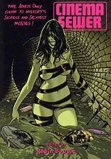 Kartonierter Einband Cinema Sewer Volume One von robin (ed) Bougie