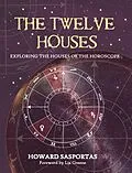 E-Book (epub) The Twelve Houses von Howard Sasportas