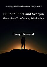 E-Book (epub) Pluto in Libra and Scorpio von Tony Howard