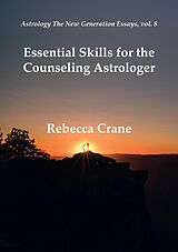 E-Book (epub) Essential Skills for the Counseling Astrologer von Rebecca Crane