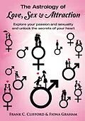 E-Book (epub) The Astrology of Love, Sex and Attraction von Frank C. Clifford, Fiona Graham