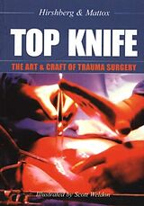 Couverture cartonnée Top Knife de Asher, MD Hirshberg, Kenneth L, MD Mattox