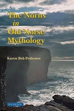 E-Book (epub) Norns in Old Norse Mythology von Karen Bek-Pedersen