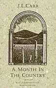 Kartonierter Einband A Month in the Country von J L Carr