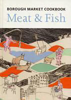 Fester Einband The Borough Market Cookbook von Sarah Freeman, Sarah Leahey-Benjamin