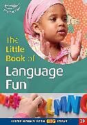 Kartonierter Einband The Little Book of Language Fun von Clare Beswick