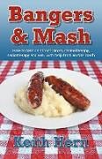 Couverture cartonnée Bangers and MASH - How to Take on Throat Cancer, Chemotherapy, Radiotherapy and Win, with Help from an Nlp Coach de Keith Hern