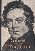 Fester Einband Robert Schumann von Barbara Meier