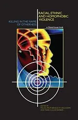 Fester Einband Racial, Ethnic, and Homophobic Violence von Michel (University Paris 7, France) Deschamp Prum