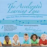 Audio CD (CD/SACD) The Accelerated Learning Zone CD von Roberts Roland