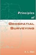 Livre Relié Principles of Geospatial Surveying de Dr. Arthur L. Allan