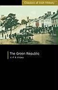 Kartonierter Einband The Green Republic von A.P.A. O'Gara