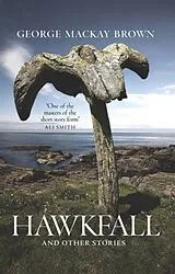 Kartonierter Einband Hawkfall von George Mackay Brown
