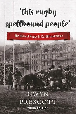 E-Book (epub) 'this rugby spellbound people' von Prescott Gwyn