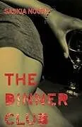 Kartonierter Einband The Dinner Club von Saskia Noort