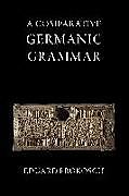 A Comparative Germanic Grammar