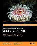 Kartonierter Einband Ajax and PHP von C. Darie, Et Al