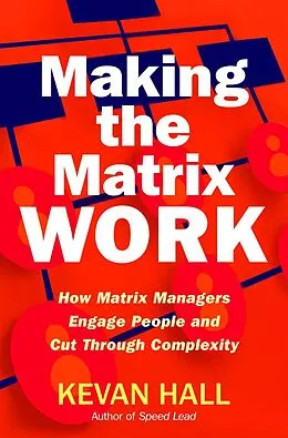 E-Book (pdf) Making the Matrix Work von Kevan Hall