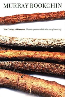 Broché The Ecology of Freedom de Murray Bookchin
