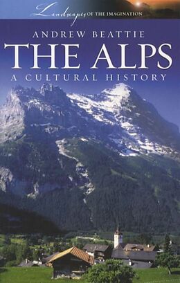 Kartonierter Einband The Alps von Andrew (Director of Commonwealth Key Centre for Biodiversity and