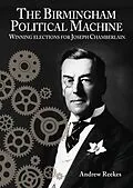 E-Book (pdf) Birmingham Political Machine von Reekes Andrew Reekes
