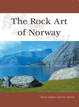 E-Book (pdf) Rock Art of Norway von Lodoen Trond Lodoen, Mandt Gro Mandt