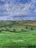 E-Book (epub) Historic Landscape of Devon von Lucy Ryder