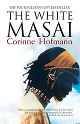 Kartonierter Einband (Kt) The White Masai von Corinne Hofmann