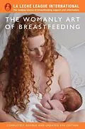 E-Book (epub) Womanly Art of Breastfeeding von La Leche League International