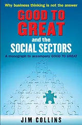 Kartonierter Einband (Kt) Good to Great and the Social Sectors von Jim Collins