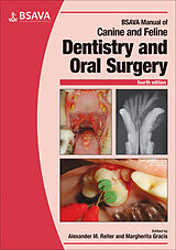 Kartonierter Einband BSAVA Manual of Canine and Feline Dentistry and Oral Surgery von Alexander M. Reiter, Margherita Gracis