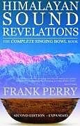 Couverture cartonnée Himalayan Sound Revelations de Frank Perry