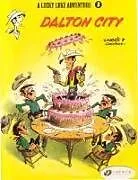 Kartonierter Einband Lucky Luke 3 - Dalton City von Morris & Goscinny