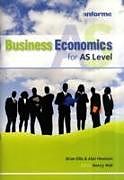 Kartonierter Einband Business Economics for AS Level von Brian Ellis