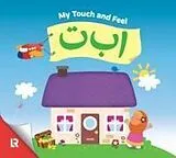 Pappband, unzerreissbar My Touch & Feel Alif Baa Taa von Yasmin Mussa, Zaheer Khatri