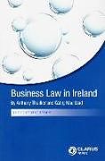 Couverture cartonnée Business Law in Ireland de Anthony Thuillier, Catherine Thuillier, Catherine MacDaid