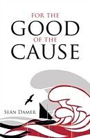 E-Book (epub) For the Good of the Cause von Damer