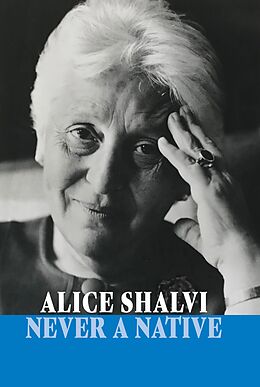 eBook (epub) Never a Native de Alice Shalvi