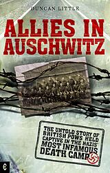 eBook (epub) Allies in Auschwitz de Duncan Little