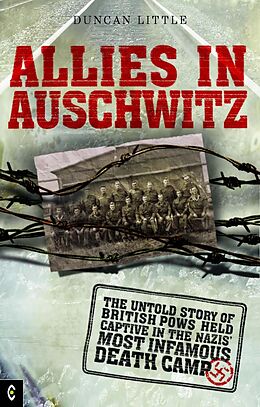 eBook (epub) Allies in Auschwitz de Duncan Little