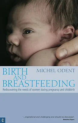 E-Book (epub) Birth and Breastfeeding von Michel Odent