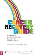 E-Book (epub) Cancer Recovery Guide von Jonathan Chamberlain