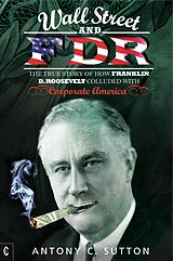 eBook (epub) Wall Street and FDR de Antony Cyril Sutton