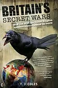 E-Book (epub) Britain's Secret Wars von T. J. Coles
