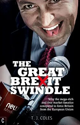 E-Book (epub) The Great Brexit Swindle von T. J. Coles