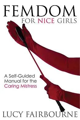 E-Book (epub) Femdom for Nice Girls von Lucy Fairbourne